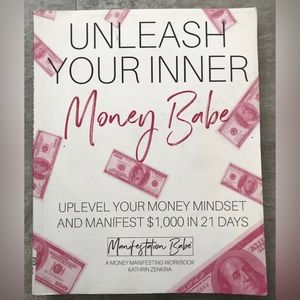 Unleash your inner money babe manifestation book